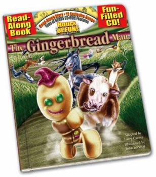 Hardcover The Gingerbread Man All-in-One Classic Read Along Book /CD by adapted by Larry Carney (2007) Hardcover Book