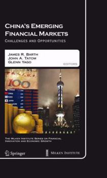 Paperback China's Emerging Financial Markets: Challenges and Opportunities Book