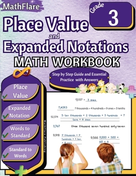 Paperback Place Value and Expanded Notations Math Workbook 3rd Grade: Place Value Grade 3, Expanded and Standard Notations with Answers Book