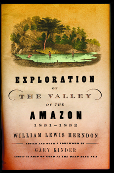 Paperback Exploration of the Valley of the Amazon, 1851-1852 Book