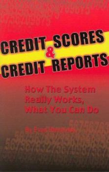 Paperback Credit Scores & Credit Reports : How the System Works What You Can Do Book