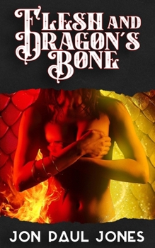 Paperback Flesh and Dragon's Bone Book