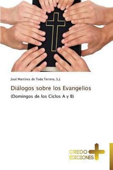 Paperback Dialogos Sobre Los Evangelios [Spanish] Book