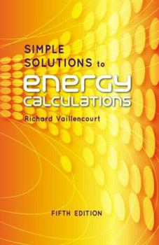 Hardcover Simple Solutions to Energy Calculations, Fifth Edition Book