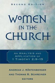 Paperback Women in the Church: An Analysis and Application of 1 Timothy 2:9-15 Book