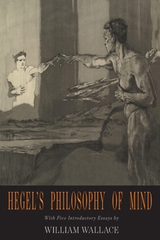 Paperback Hegel's Philosophy of Mind: Hegel's Encyclopedia of the Philosophical Sciences Book