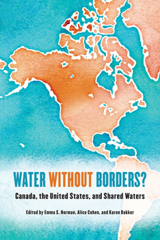 Paperback Water Without Borders?: Canada, the United States, and Shared Waters Book