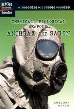 Paperback Chemical and Biological Weapons: Anthrax and Sarin Book