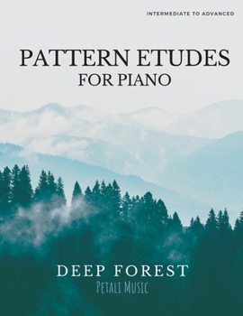 Paperback Piano Pattern Etudes: Deep Forest Book