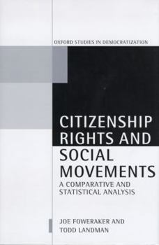 Hardcover Citizenship Rights and Social Movements: A Comparative and Statistical Analysis Book