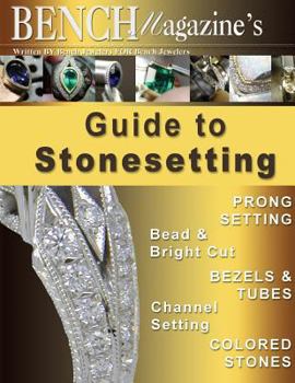 Paperback Bench Magazine's Guide to Stonesetting Book