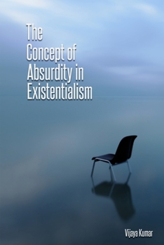 Paperback The concept of absurdity in existentialism Book