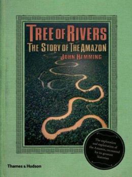 Hardcover Tree of Rivers: The Story of the Amazon Book