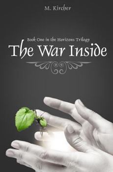 The War Inside - Book #1 of the Horizons Trilogy