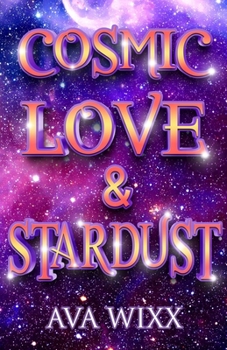 Paperback Cosmic Love & Stardust Book