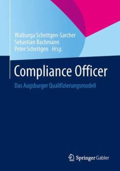 Hardcover Compliance Officer: Das Augsburger Qualifizierungsmodell [German] Book
