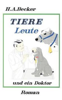 Paperback Tiere, Leute und ein Doktor [German] Book