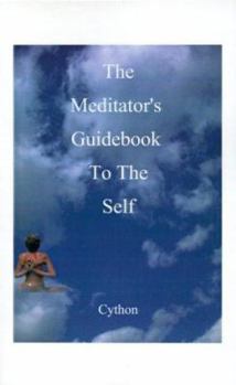 Paperback The Meditator's Guidebook to the Self Book