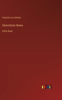 Hardcover Sämmtliche Werke: Eilfter Band [German] Book