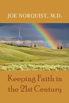 Paperback Keeping Faith in the 21st Century Book