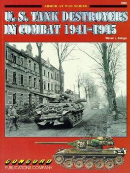Paperback U.S.Tank Destroyers in Combat, 1941-1945 (Armor at War 7000) by Steven J. Zaloga (1996-07-30) Book