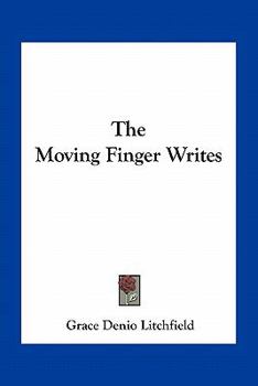 Paperback The Moving Finger Writes Book