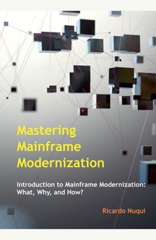 Mastering Mainframe Modernization (Mainframes)