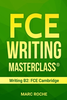 Paperback FCE Writing Masterclass (R) (Writing B2: FCE Cambridge) Book
