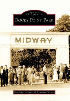 Rocky Point Park - Book  of the Images of America: Rhode Island