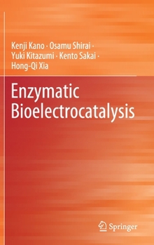 Hardcover Enzymatic Bioelectrocatalysis Book