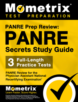 Paperback PANRE Prep Review: PANRE Secrets Study Guide: PANRE Review for the Physician Assistant National Recertifying Examination Book