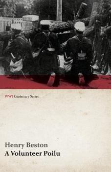 Paperback A Volunteer Poilu (WWI Centenary Series) Book