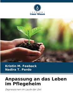 Paperback Anpassung an das Leben im Pflegeheim [German] Book