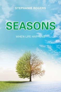 Paperback Seasons: When Life Happens Book