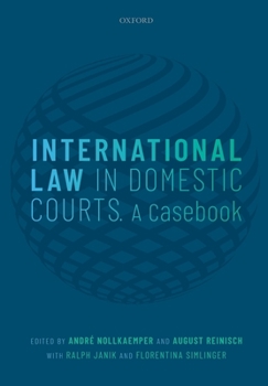 Paperback International Law in Domestic Courts: A Casebook Book