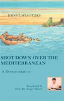 Hardcover Shot down over the Mediterranean Book