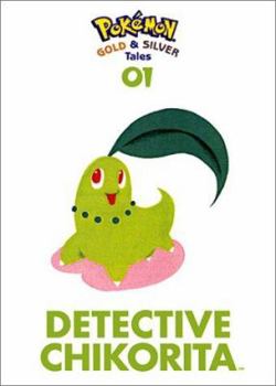 Hardcover Pokemon Gold & Silver Tales: Detective Chikorita Book