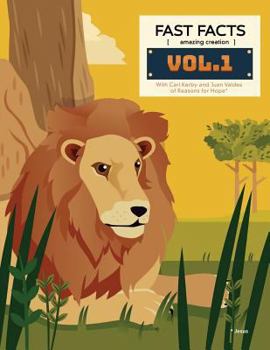 Paperback Fast Facts [amazing creation] Vol. 1: With Carl Kerby of Reasons for Hope* Book