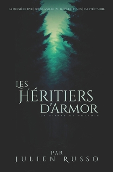 Paperback Les Héritiers d'Armor: La pierre de pouvoir [French] Book