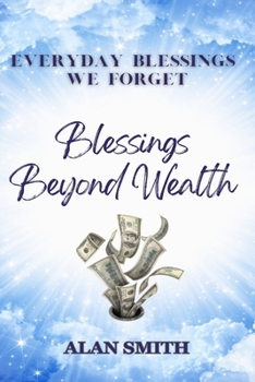 Blessings Beyond Wealth