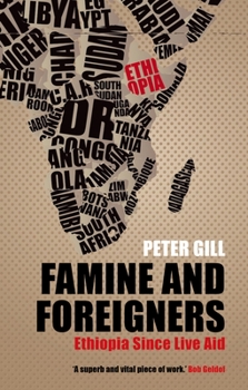 Paperback Famine and Foreigners: Ethiopia Since Live Aid Book