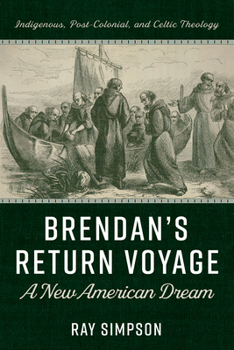 Paperback Brendan's Return Voyage: A New American Dream Book