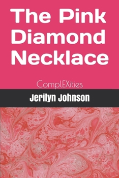 Paperback ComplEXities The Pink Diamond Necklace Book