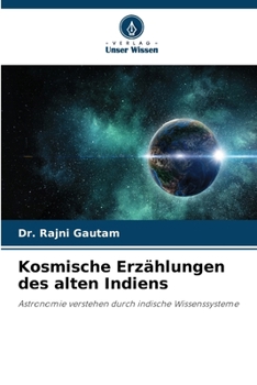 Kosmische Erzählungen des alten Indiens (German Edition)