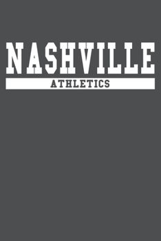 Nashville Athletics: American Campus Sport Lined Journal Notebook