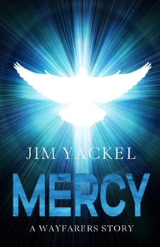 Paperback Mercy: A Wayfarers Story Book
