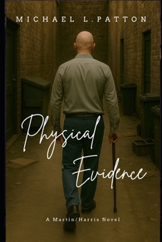 Paperback Physical Evidence: A Martin/Harris Series Novel Book