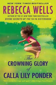 Paperback The Crowning Glory of Calla Lily Ponder Book