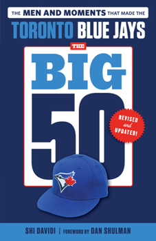 Paperback The Big 50: Toronto Blue Jays Book