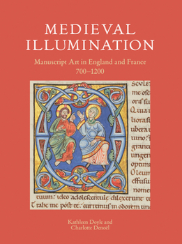 Paperback Medieval Illumination: Manuscript Art in England and France 700-1200 Book